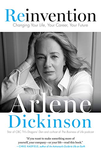 Reinvention: Changing Your Life, Your Career, Your Future Business, Finance & Career