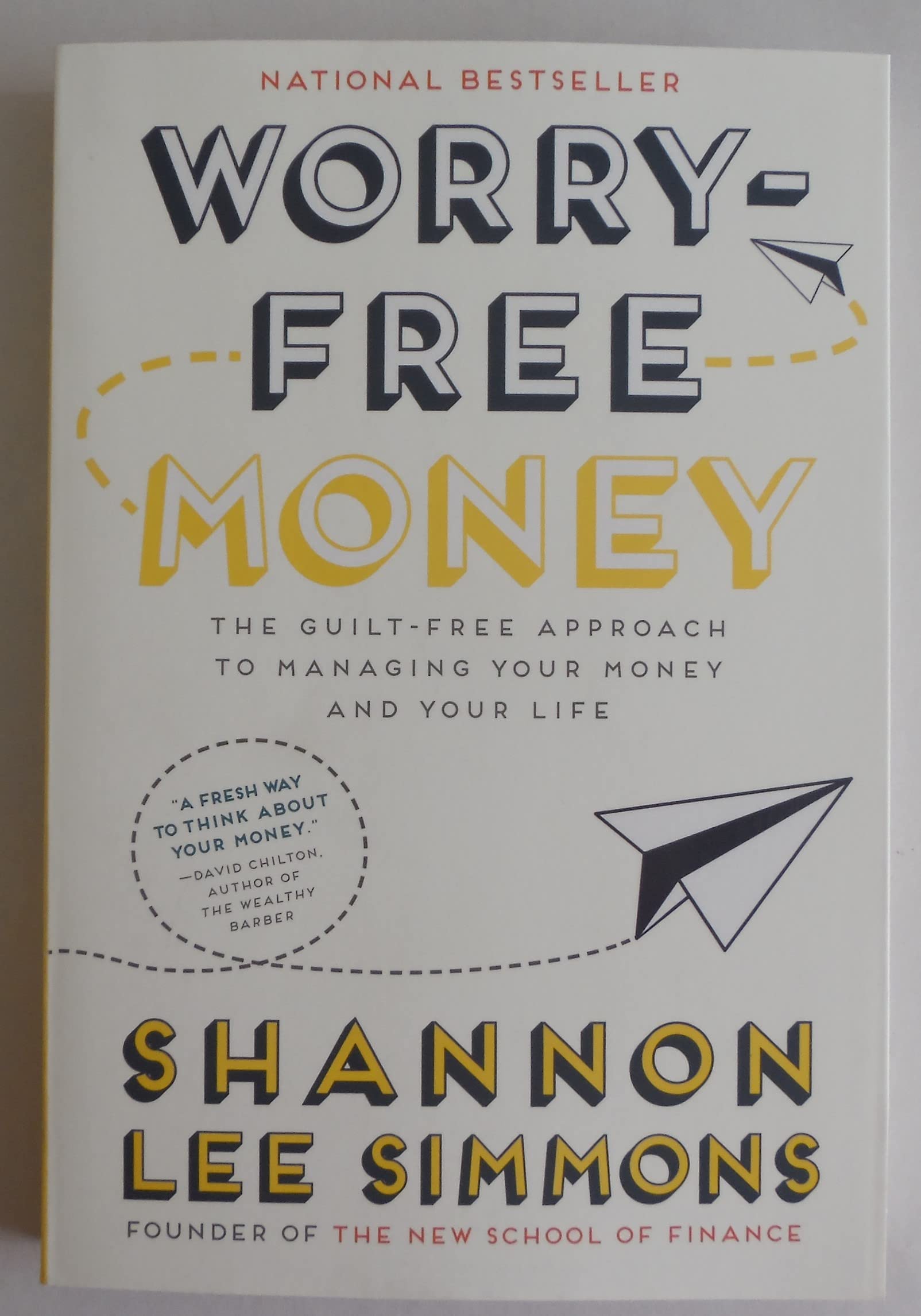 Worry-Free Money: The guilt-free approach to managing your money and your life Business, Finance & Career