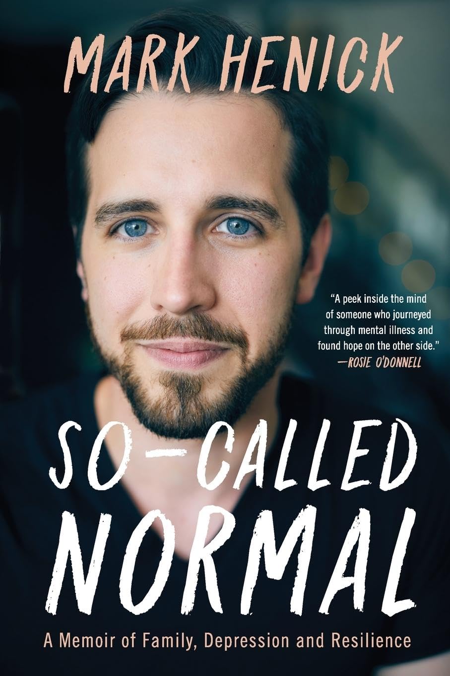 So-Called Normal: A Memoir of Family, Depression and Resilience Social Sciences