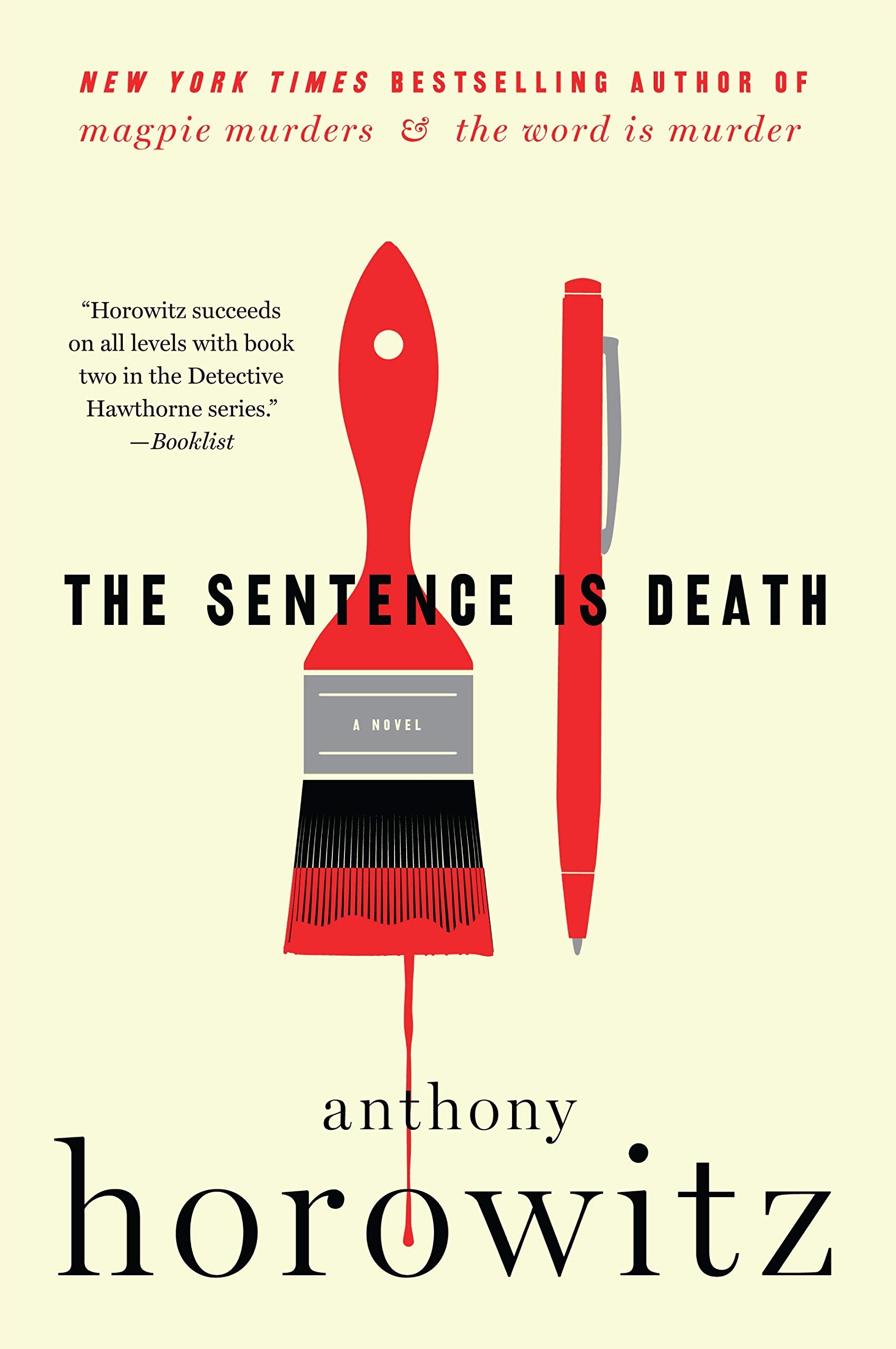 The Sentence is Death: A Novel (A Hawthorne and Horowitz Mystery, 2) Contemporary literature