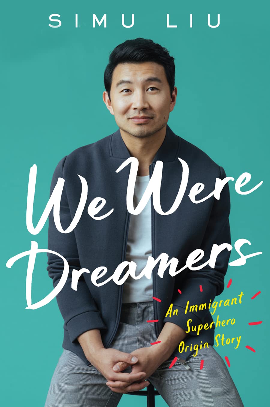 We Were Dreamers: An Immigrant Superhero Origin Story book