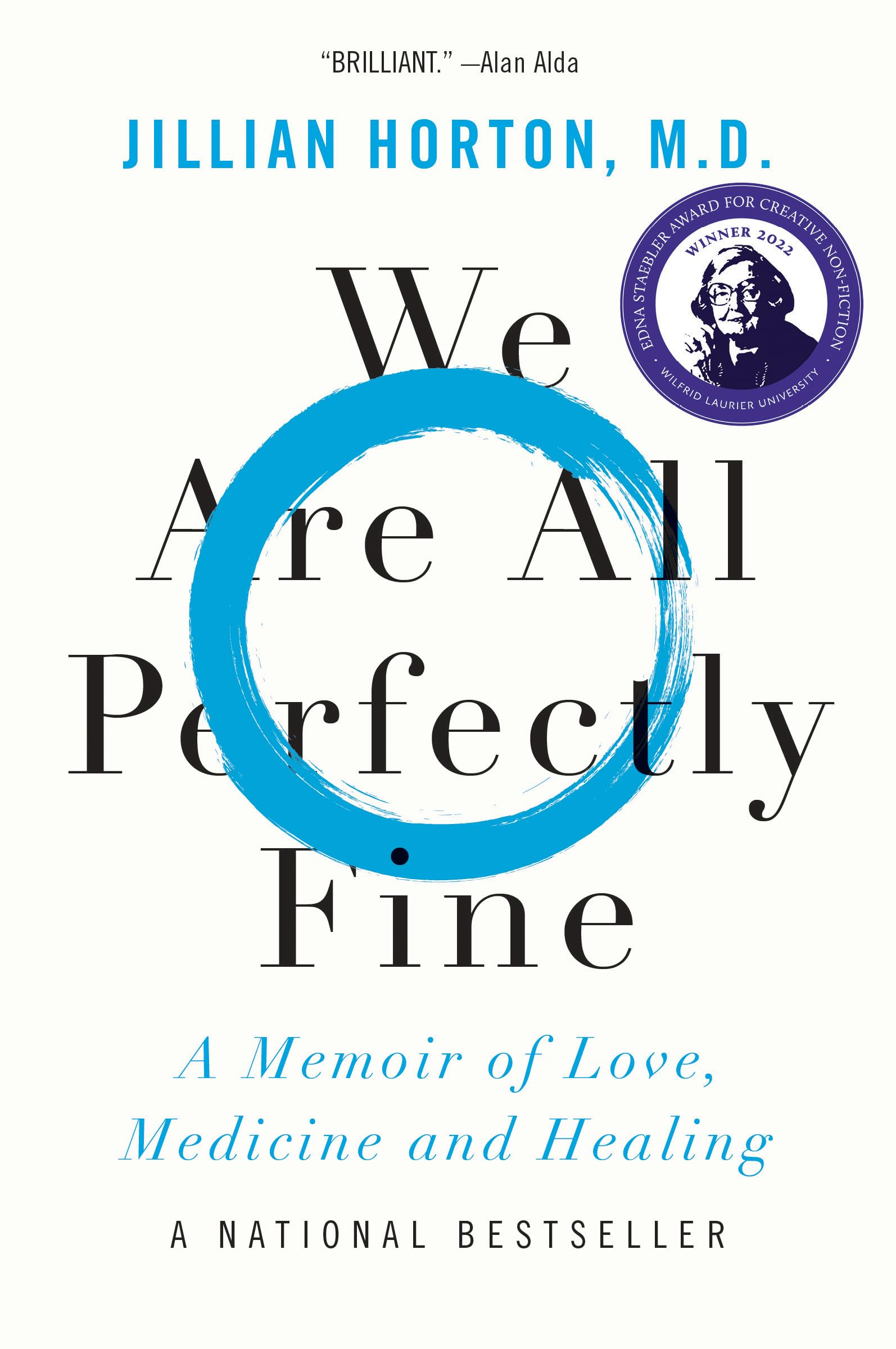 We Are All Perfectly Fine: A Memoir of Love, Medicine and Healing Science