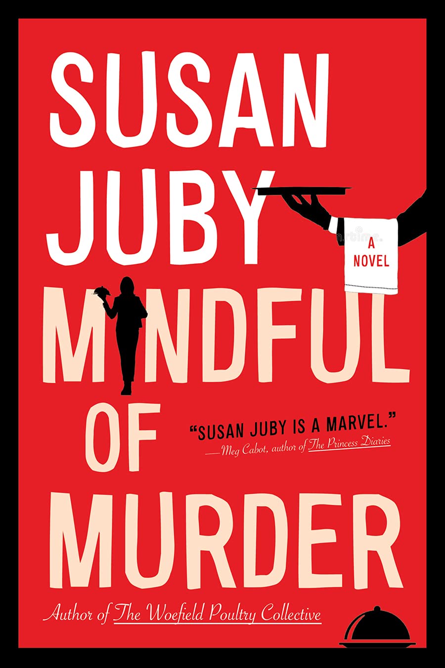 Mindful of Murder: A Novel (A Helen Thorpe Mystery, 1) Humour & Satire
