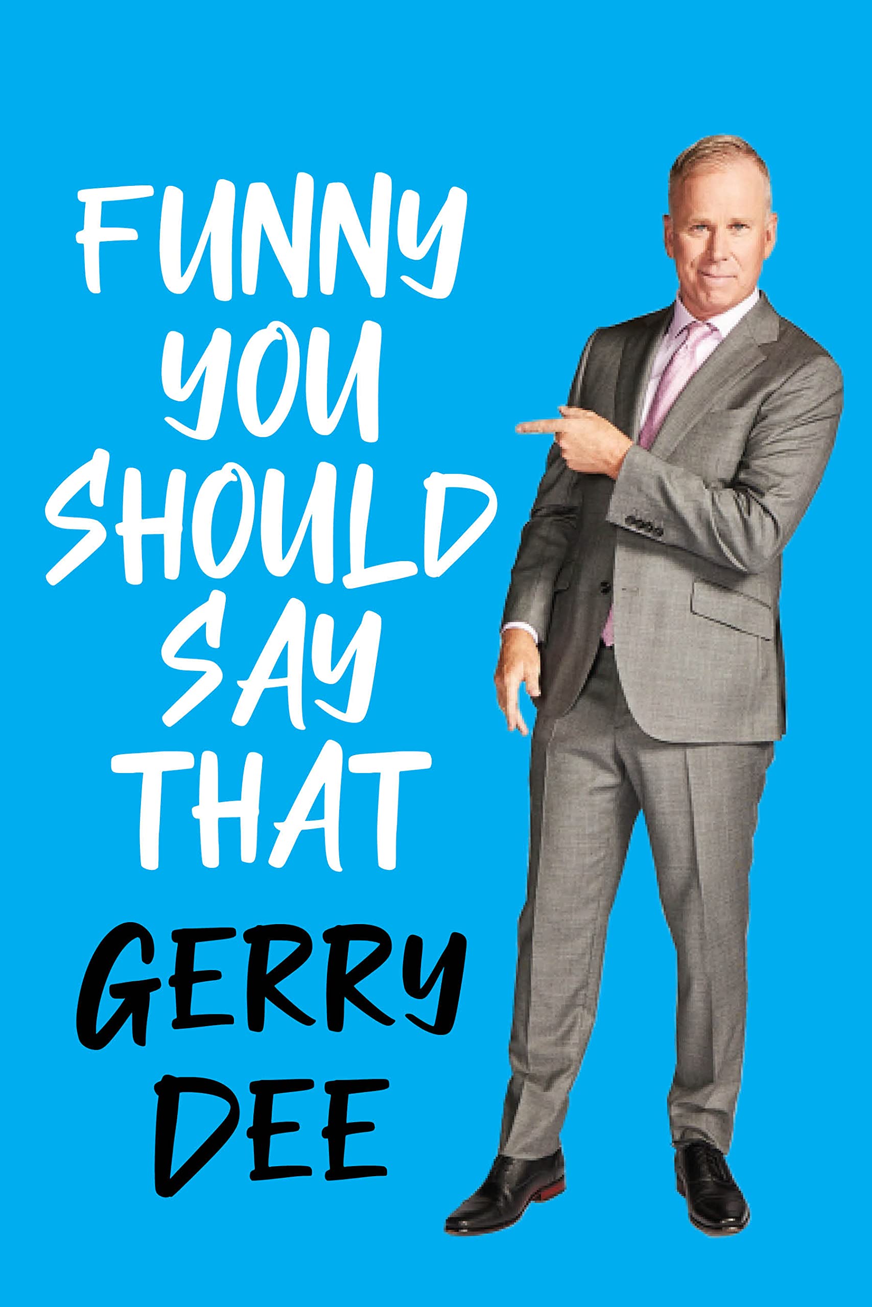 Funny You Should Say That: Tales from a Comedic Life Books