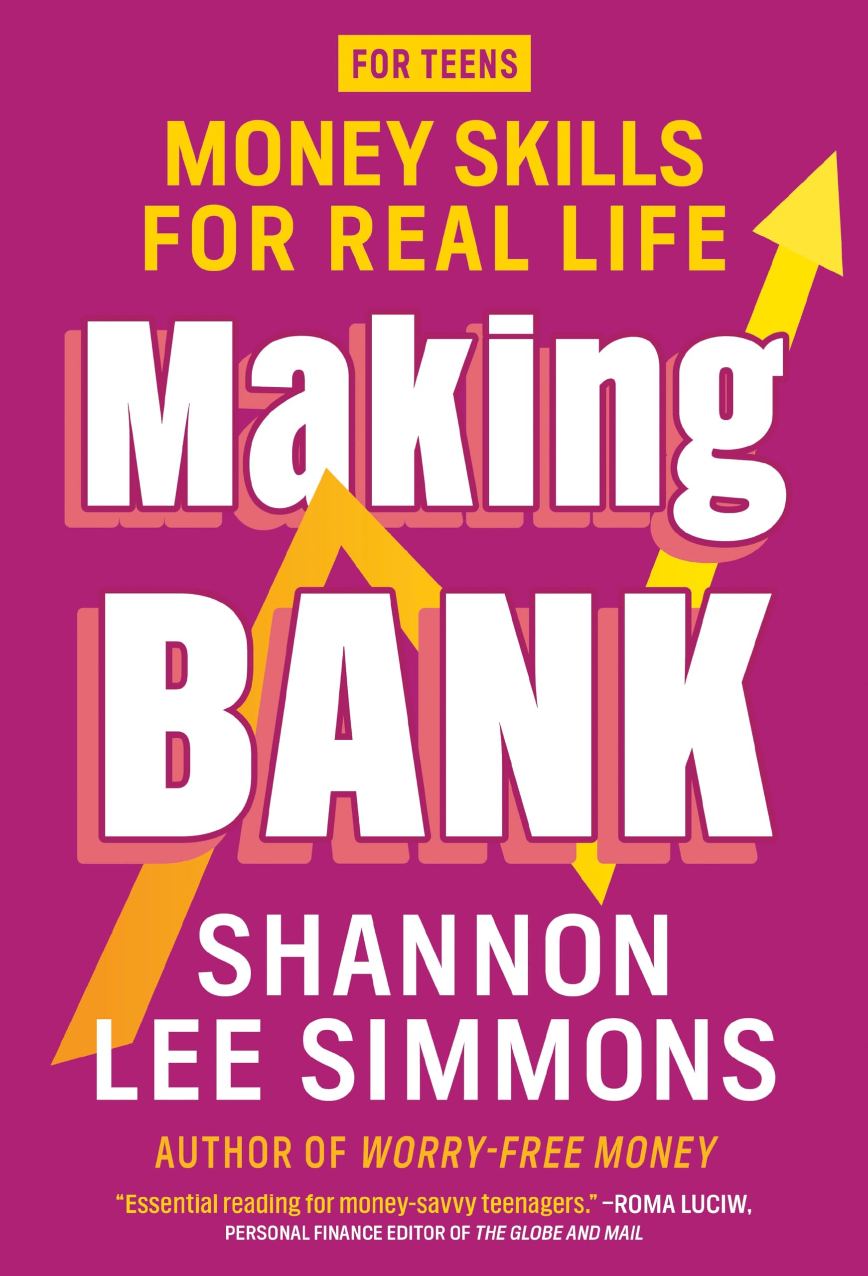 Making Bank: Money Skills for Real Life Education