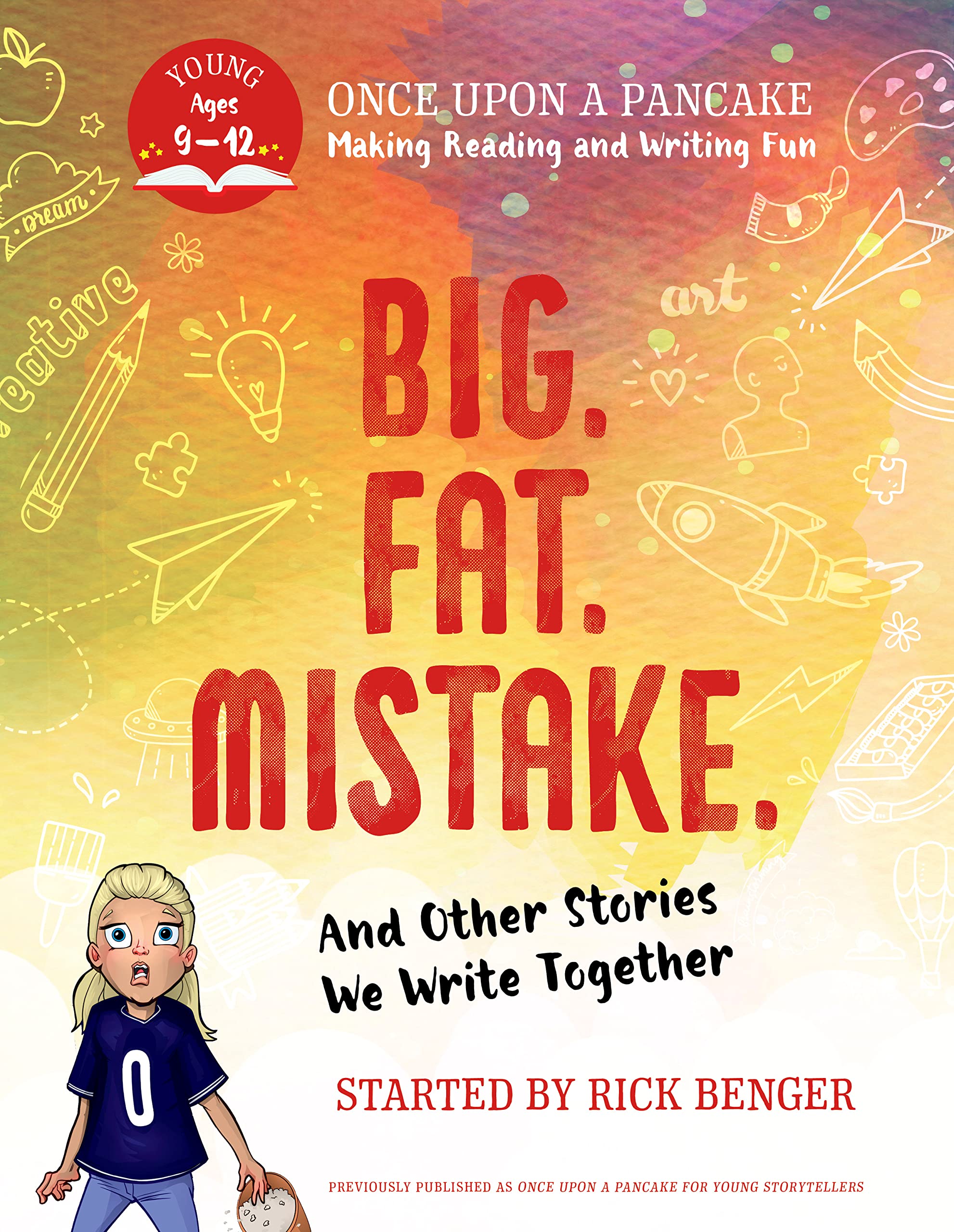 Big. Fat. Mistake. and Other Stories We Write Together Non-fiction