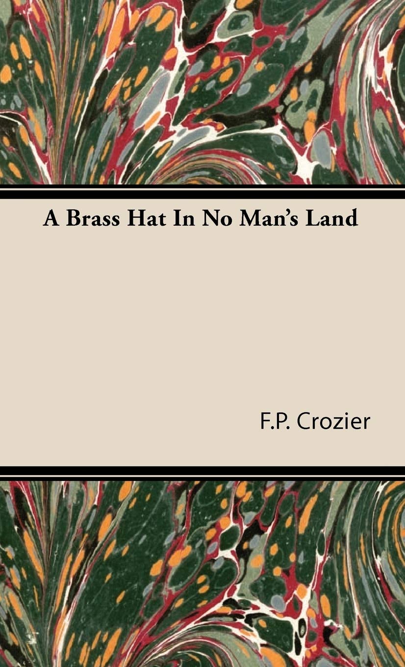 A Brass Hat in No Man's Land book