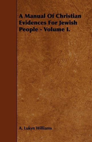 A Manual of Christian Evidences for Jewish People Religion & Esotericism