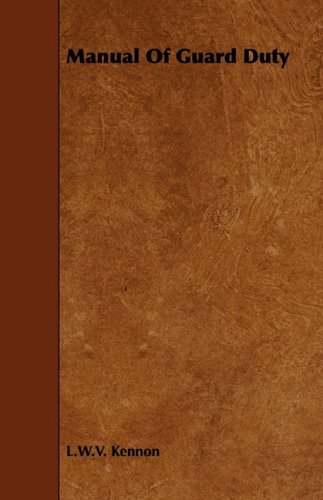 Manual of Guard Duty Politics & History