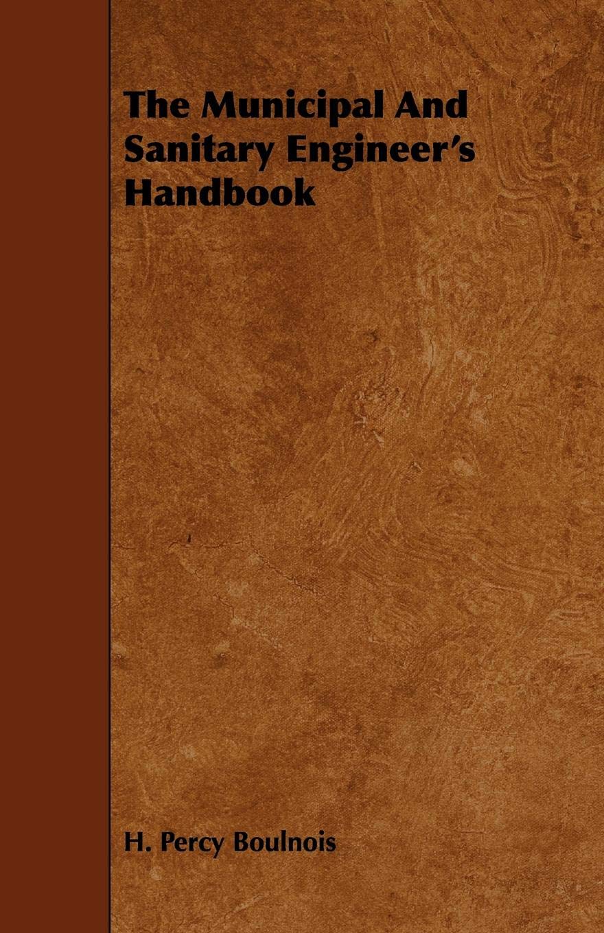 The Municipal and Sanitary Engineer's Handbook Media & Communication