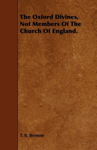 The Oxford Divines, Not Members of the Church of England. Religion & Esotericism