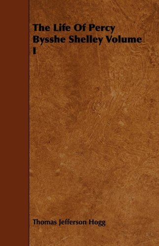 The Life of Percy Bysshe Shelley (1) Memories