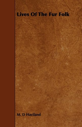 Lives of the Fur Folk Contemporary literature