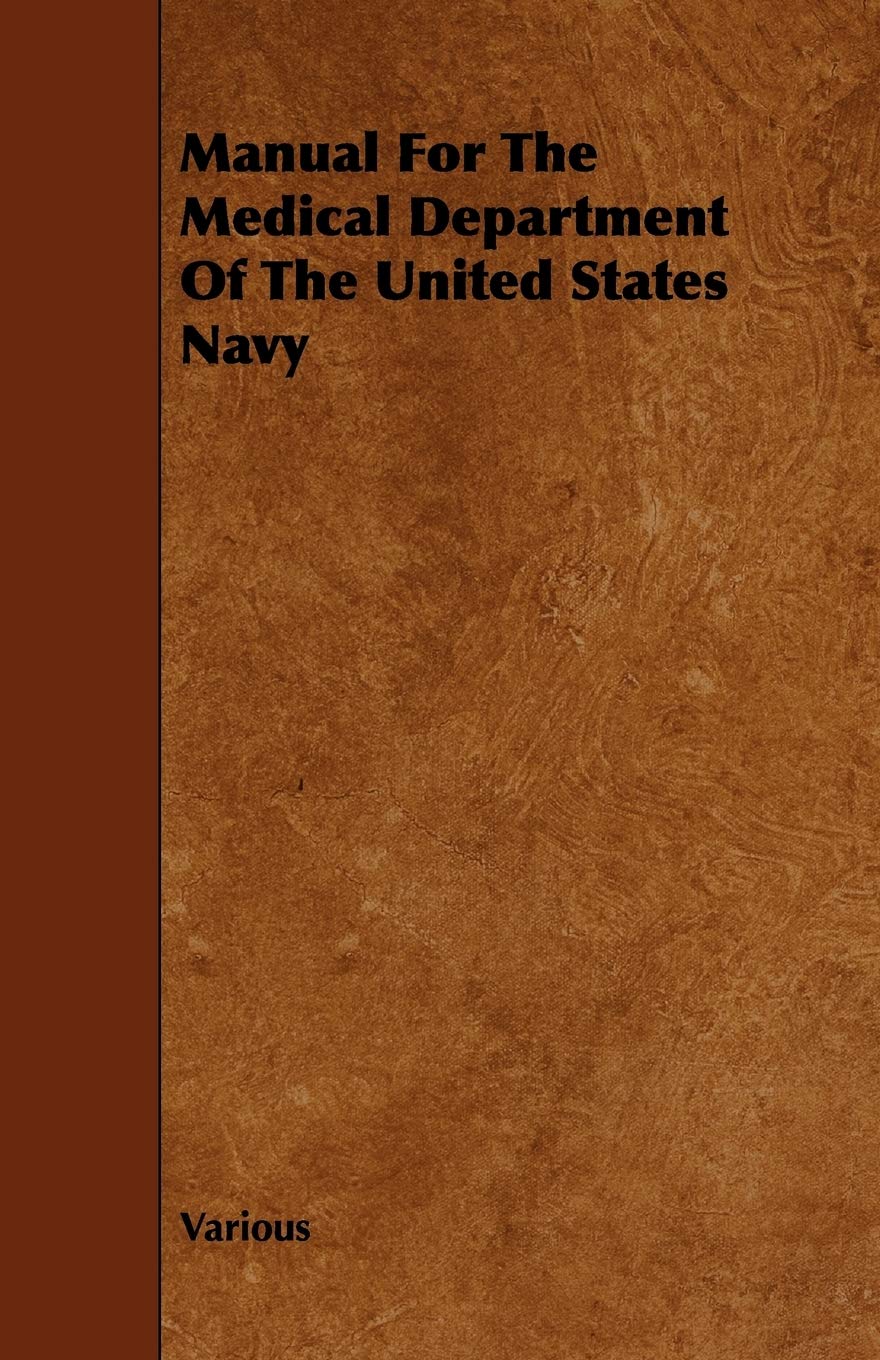 Manual for the Medical Department of the United States Navy Medicine
