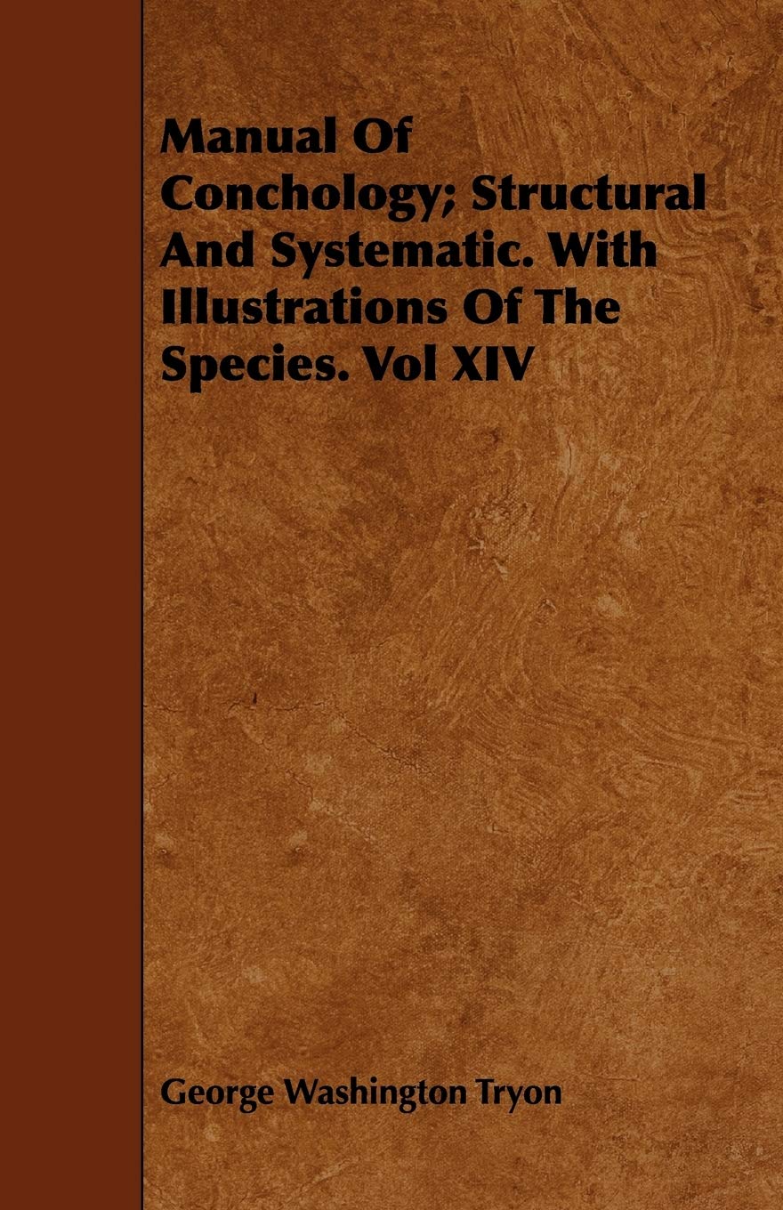 Manual of Conchology; Structural and Systematic: With Illustrations of the Species (14) Mathematics