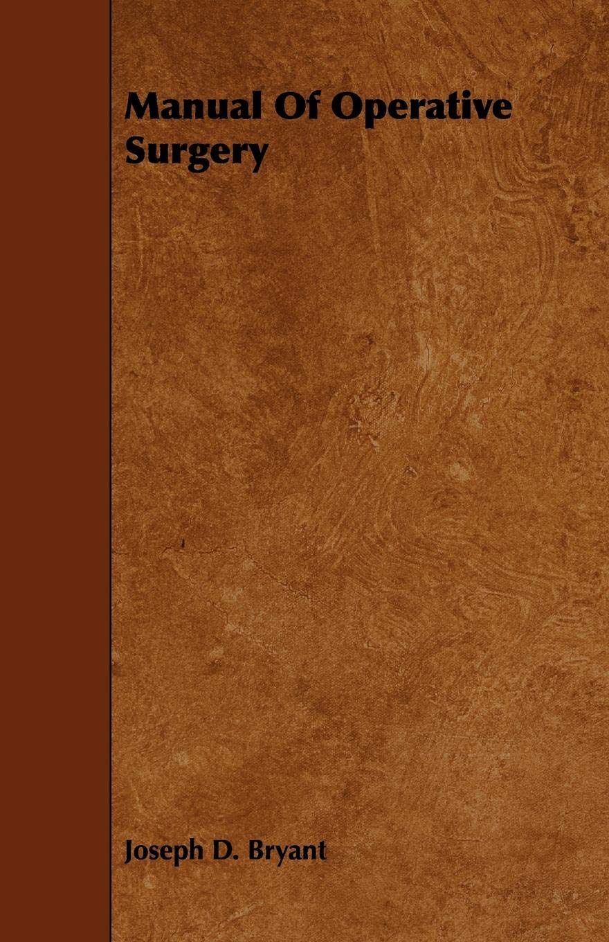 Manual of Operative Surgery Medicine