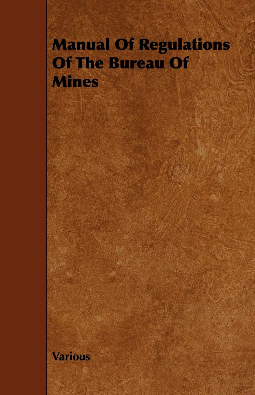 Manual of Regulations of the Bureau of Mines Media & Communication