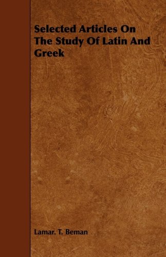 Selected Articles on the Study of Latin and Greek Books