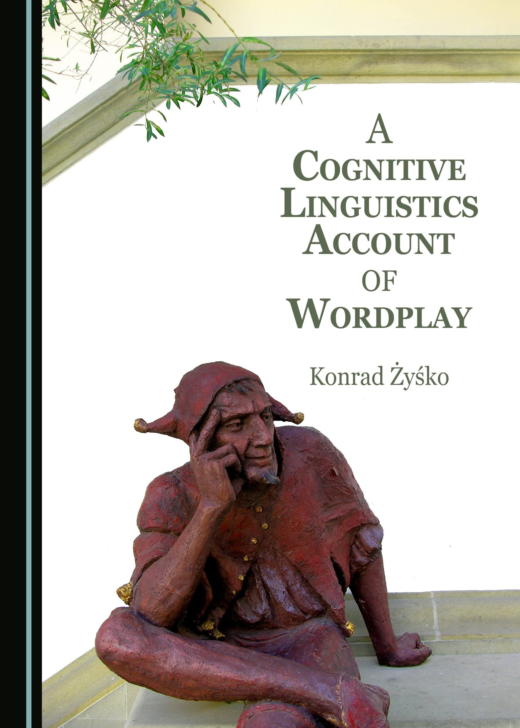 A Cognitive Linguistics Account of Wordplay Social Sciences
