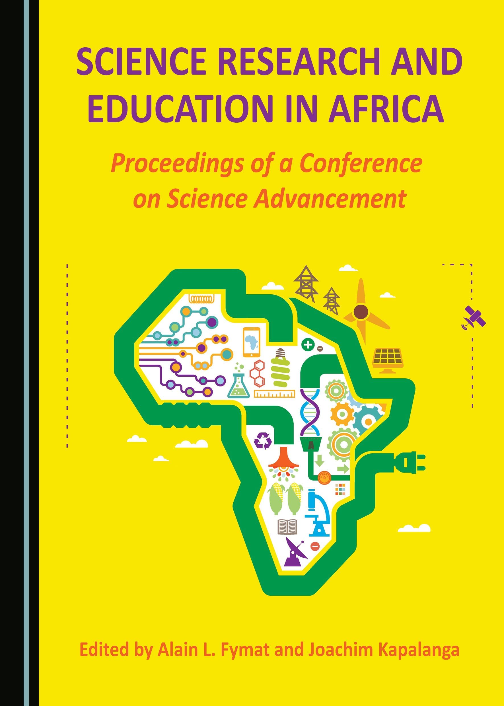 Science Research and Education in Africa: Proceedings of a Conference on Science Advancement Learning & Reference
