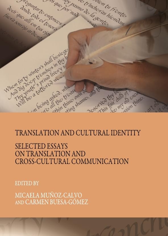 Translation and Cultural Identity: Selected Essays on Translation and Cross-cultural Communication Social Sciences