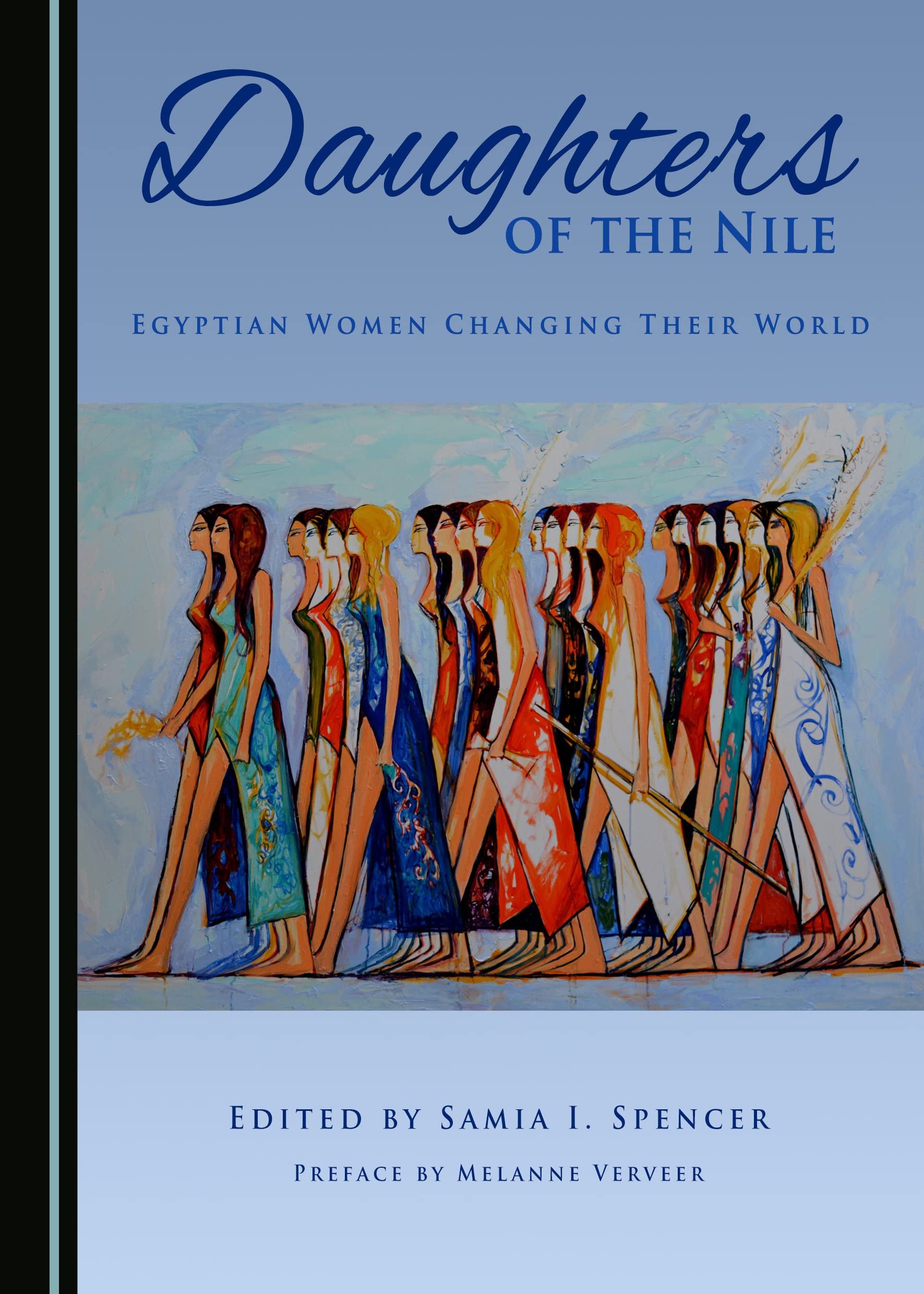 Daughters of the Nile: Egyptian Women Changing Their World book