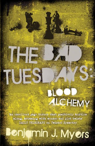 Blood Alchemy (Bad Tuesdays) Books