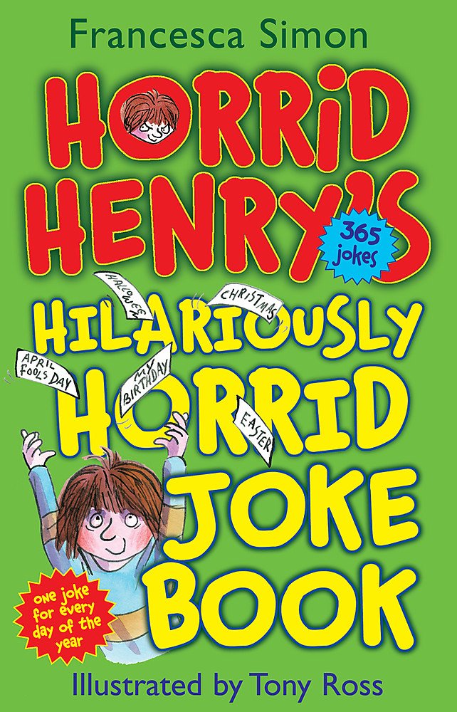 Horrid Henry's Hilariously Horrid Joke Book book