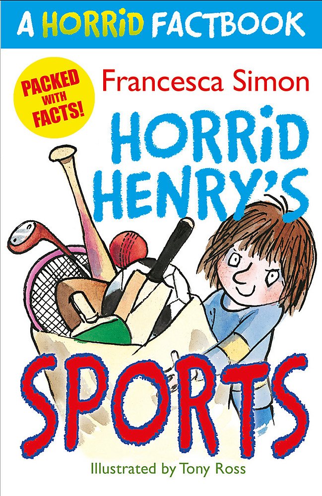 Horrid Henry's Sports: A Horrid Factbook Leisure & Fun