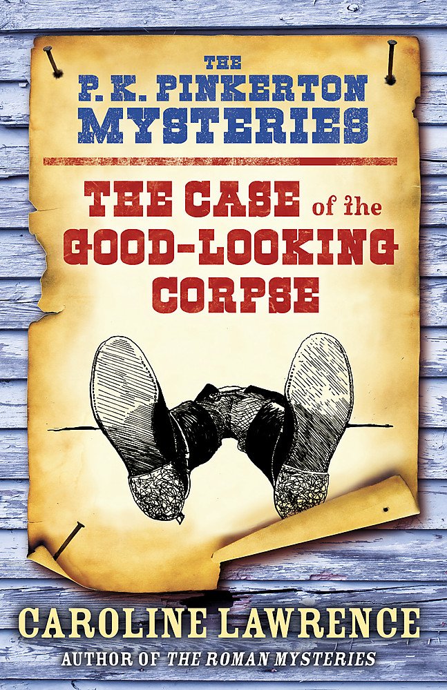 The Case of the Good-Looking Corpse: Book 2 (The P. K. Pinkerton Myst) Fiction