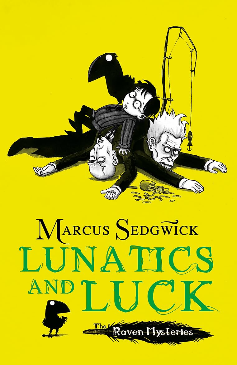 Lunatics and Luck: Book 3 (Raven Mysteries) Novels & Short Stories