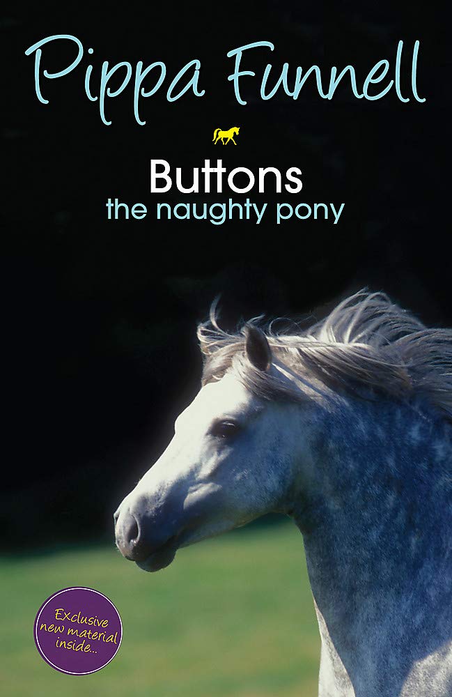 Tilly's Pony Tails: Buttons the Naughty Pony: Book 14 Novels & Short Stories