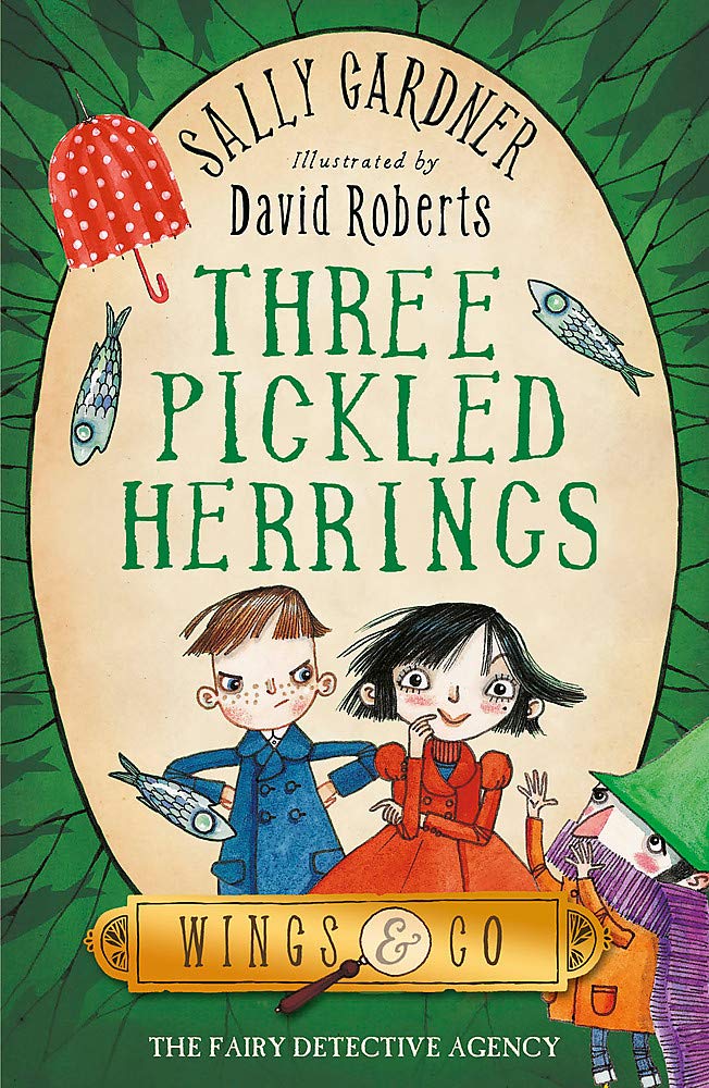 Wings & Co - Three Pickled Herrings: The fairy detective agency Novels & Short Stories