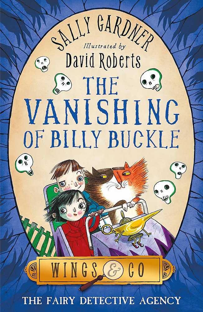 Wings & Co - Vanishing of Billy Buckle (The Fairy Detective Agency) Novels & Short Stories