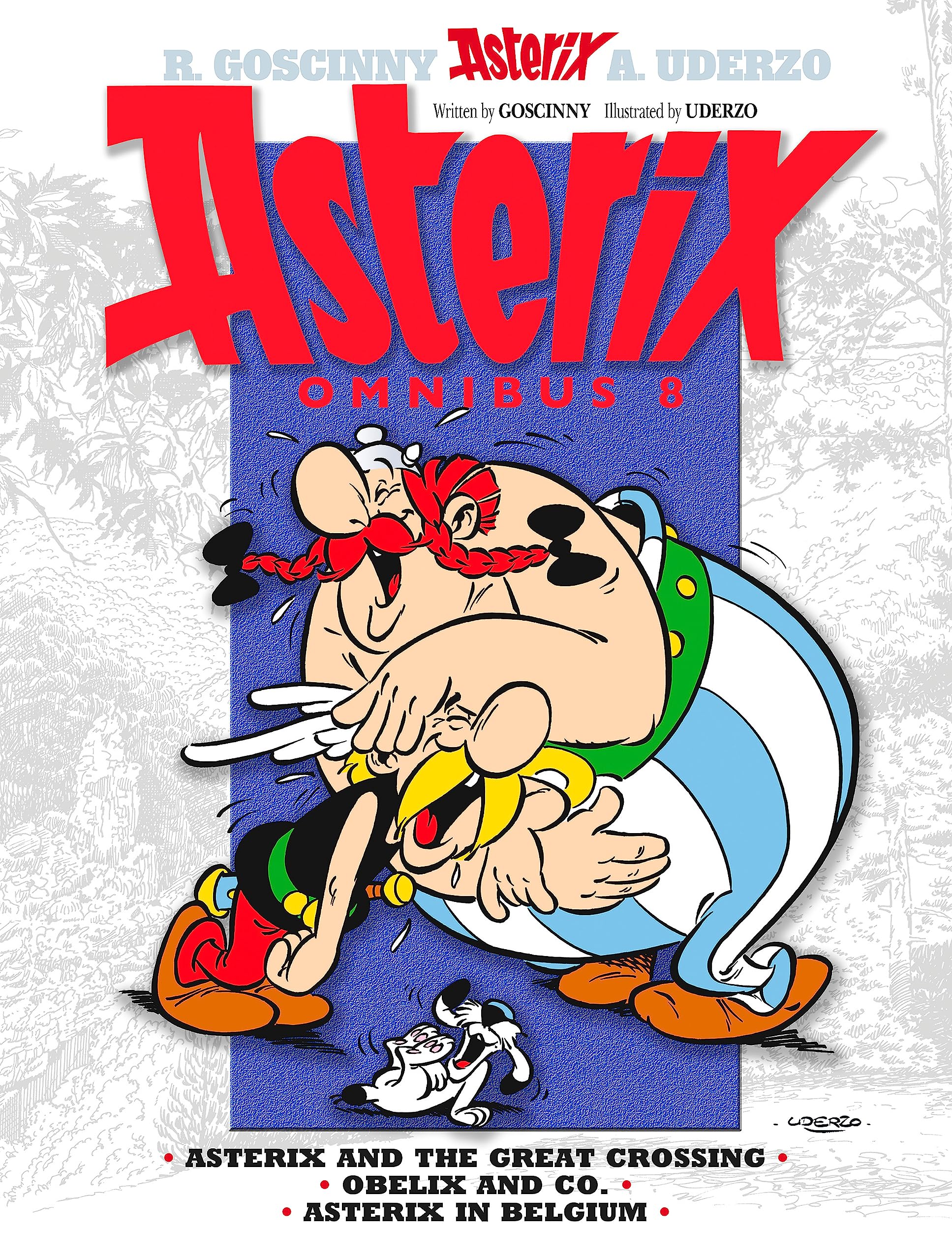 Asterix: Asterix Omnibus 8: Asterix and The Great Crossing, Obelix and Co., Asterix in Belgium book