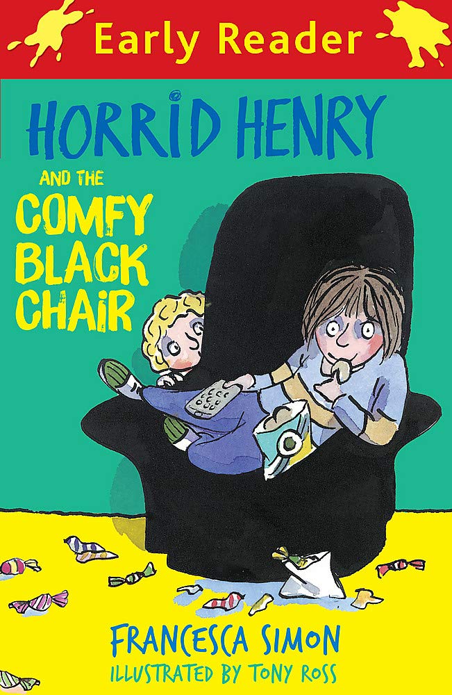 Horrid Henry Early Reader: Horrid Henry and the Comfy Black Chair Novels & Short Stories