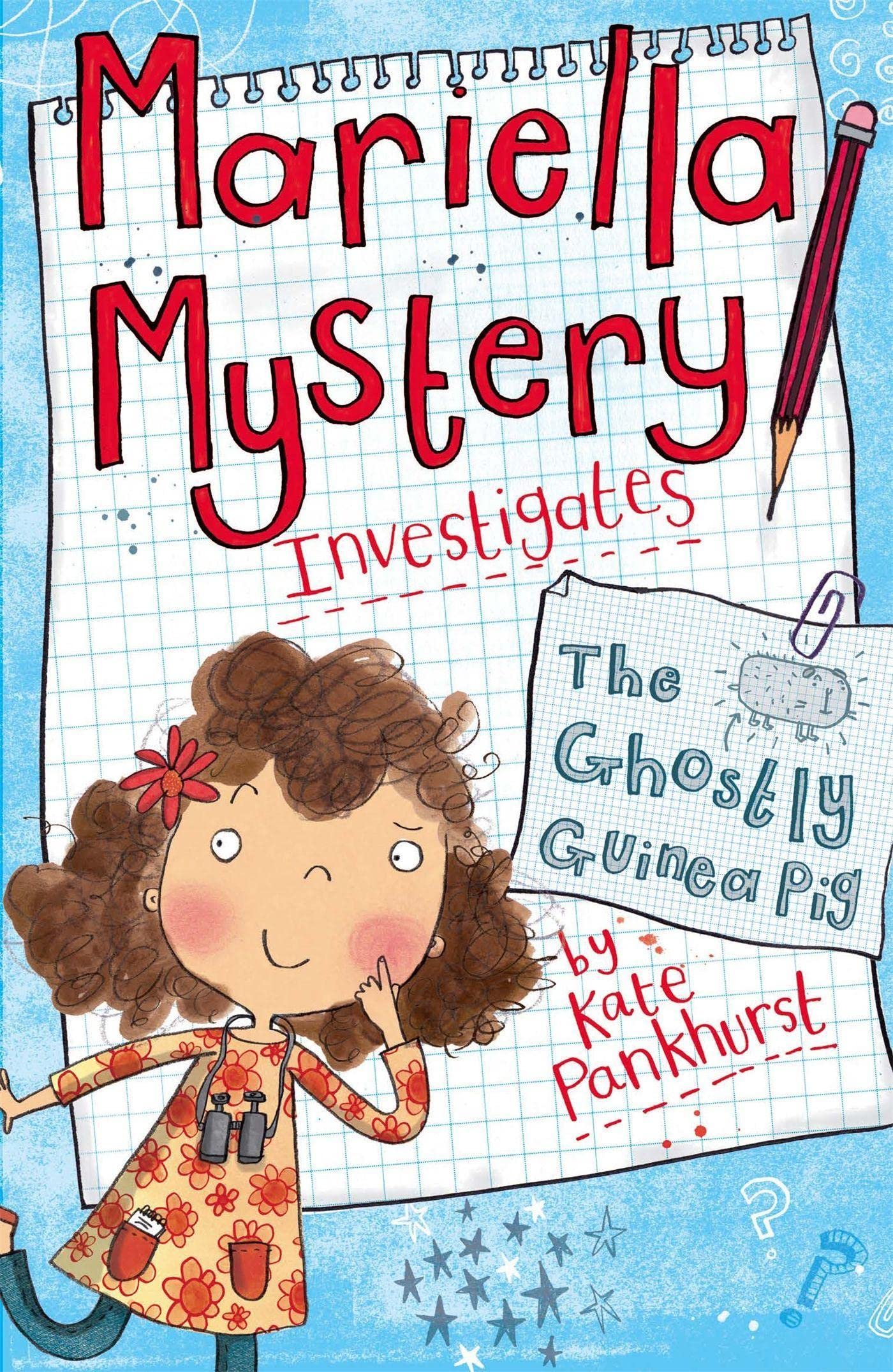 The Ghostly Guinea Pig: Book 1 (Mariella Mystery) Novels & Short Stories
