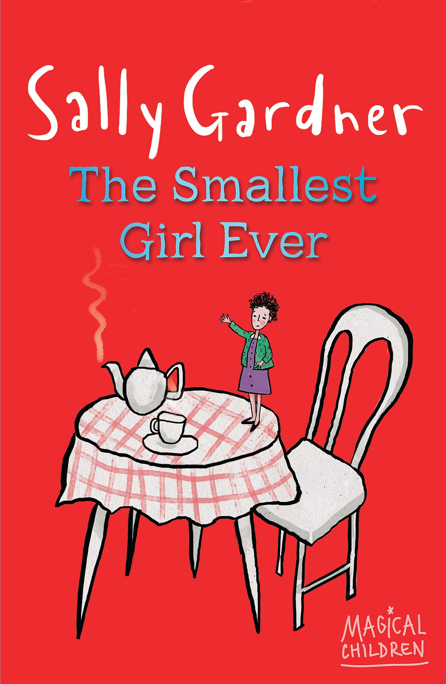 Magical Children: The Smallest Girl Ever Fairy Tales & Legends