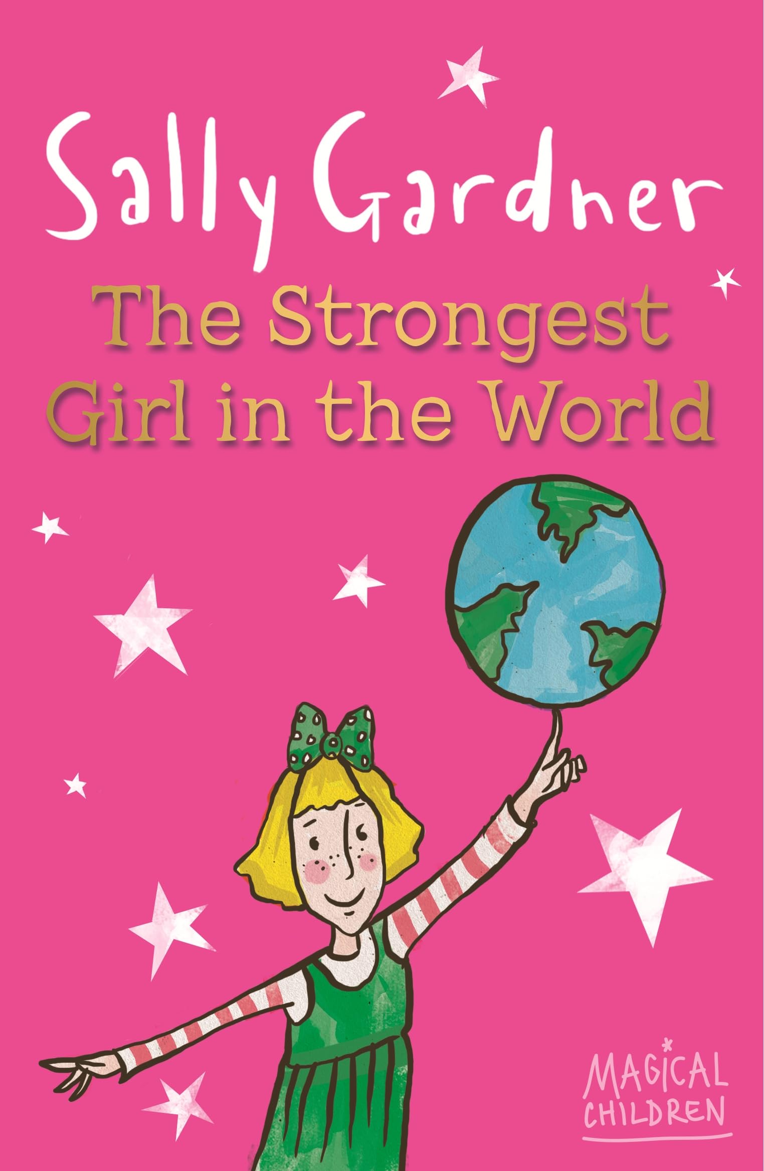 Magical Children: The Strongest Girl In The World Novels & Short Stories