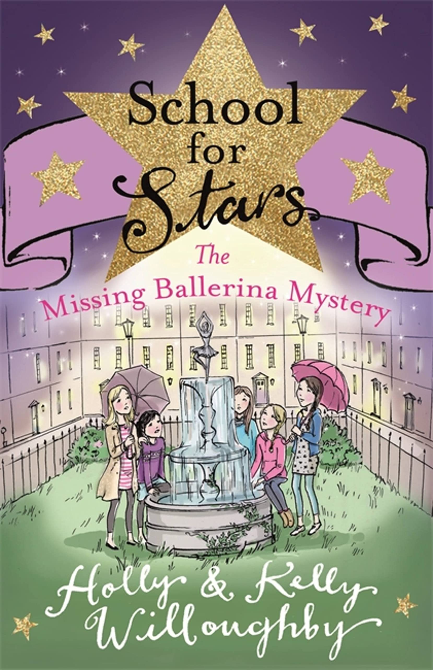 School for Stars: The Missing Ballerina Mystery: Book 6 Non-fiction