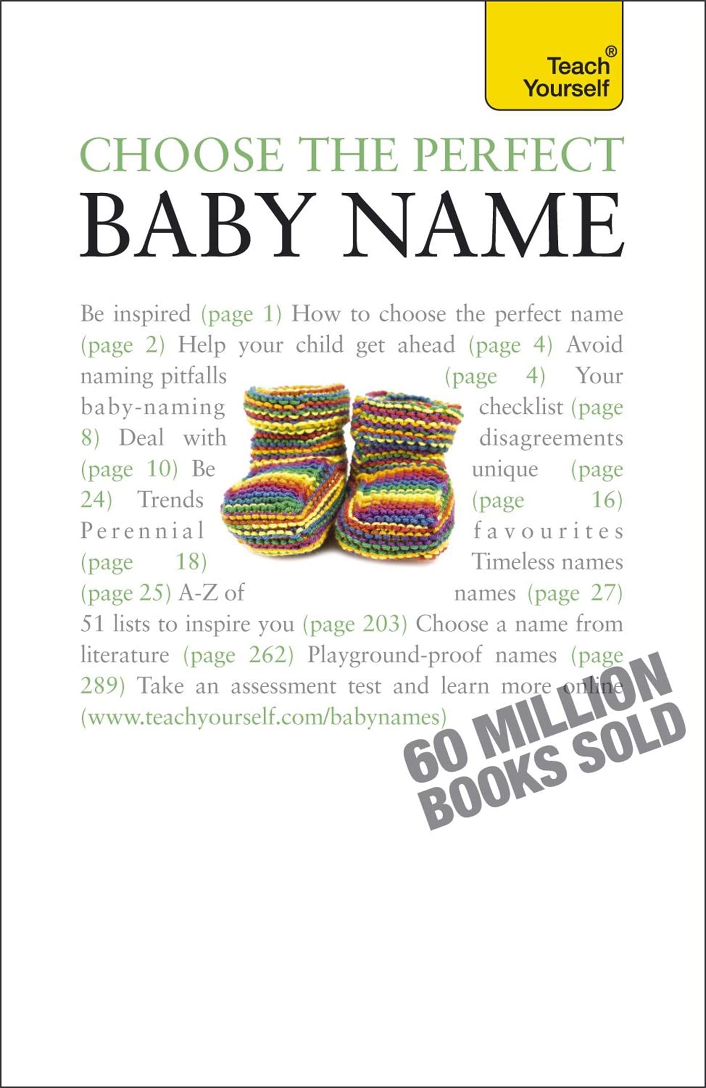 Choose the Perfect Baby Name: Over 7000 names of every origin, old and new, with tips and support (Teach Yourself) Learning & Reference