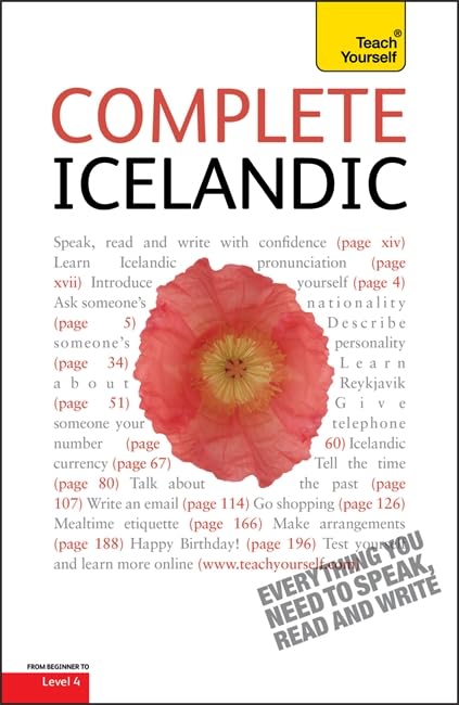 Complete Icelandic Beginner to Intermediate Book and Audio Course: Learn to read, write, speak and understand a new language with Teach Yourself book