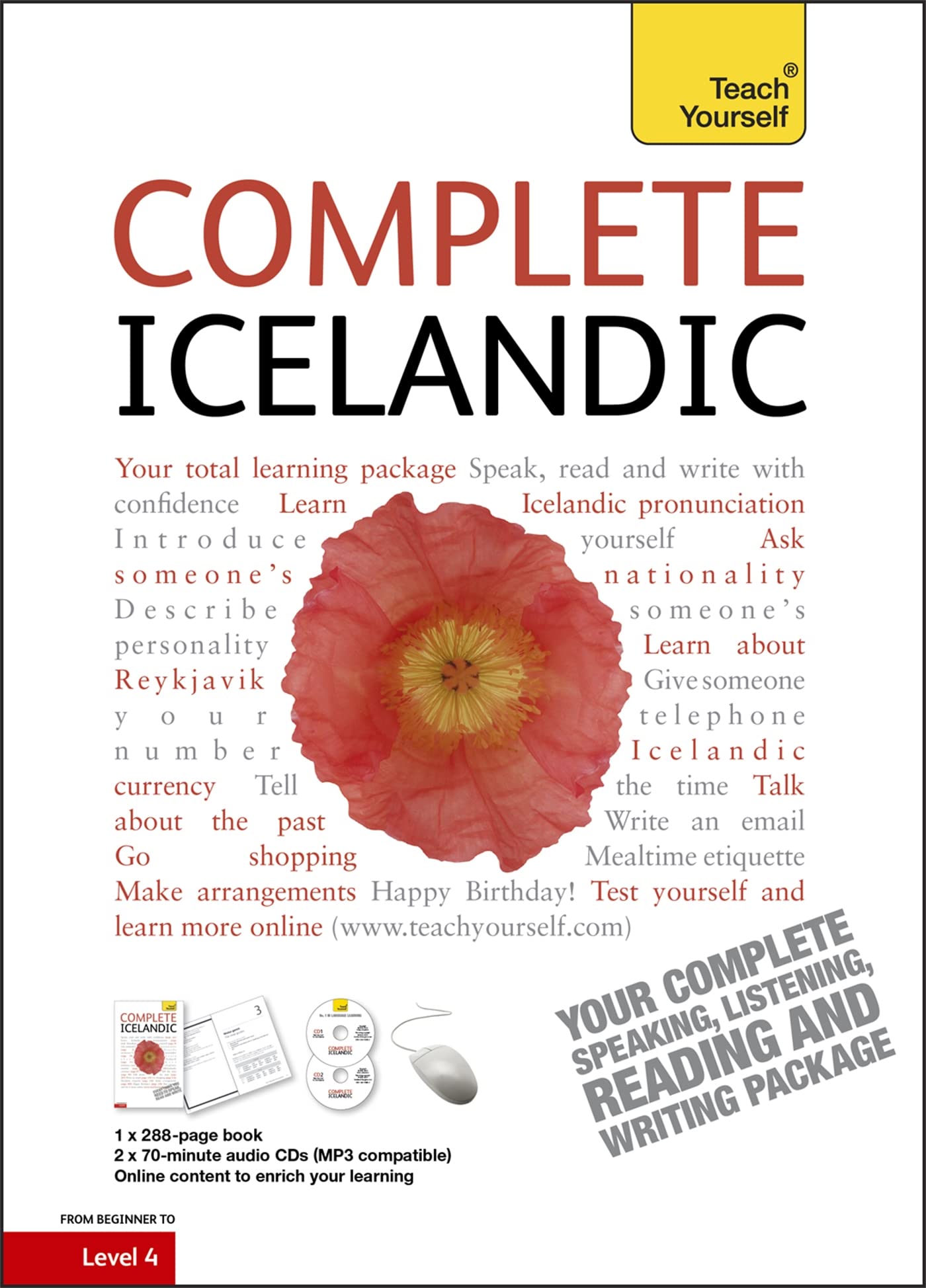 Complete Icelandic Beginner to Intermediate Book and Audio Course: Learn to read, write, speak and understand a new language with Teach Yourself book