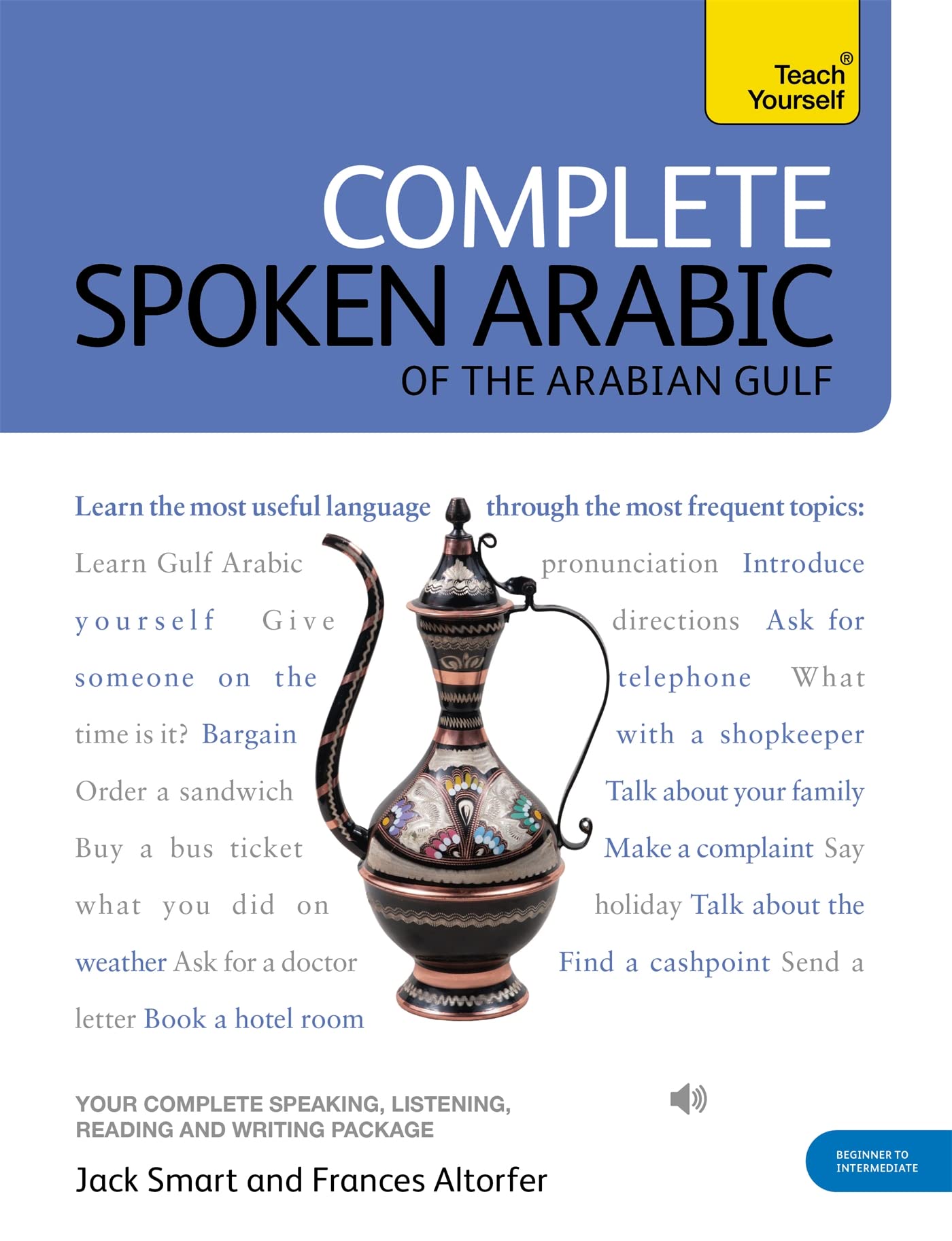 Complete Spoken Arabic (of the Arabian Gulf) Beginner to Intermediate Course Foreign Languages ​​& Dictionaries