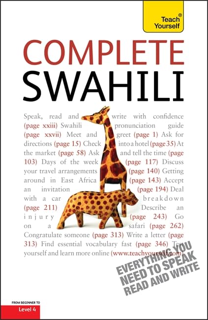 Complete Swahili Beginner to Intermediate Course: (Book only) Learn to read, write, speak and understand a new language with Teach Yourself Foreign Languages ​​& Dictionaries