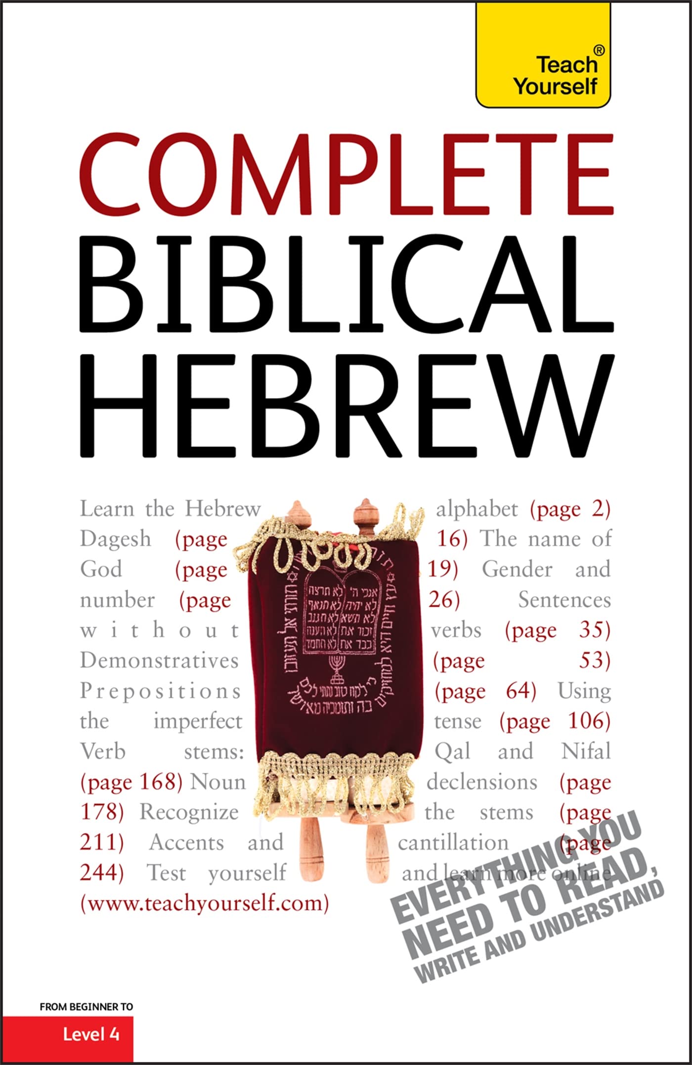 Complete Biblical Hebrew: A Comprehensive Guide to Reading and Understanding Biblical Hebrew, with Original Texts (Teach Yourself) Social Sciences