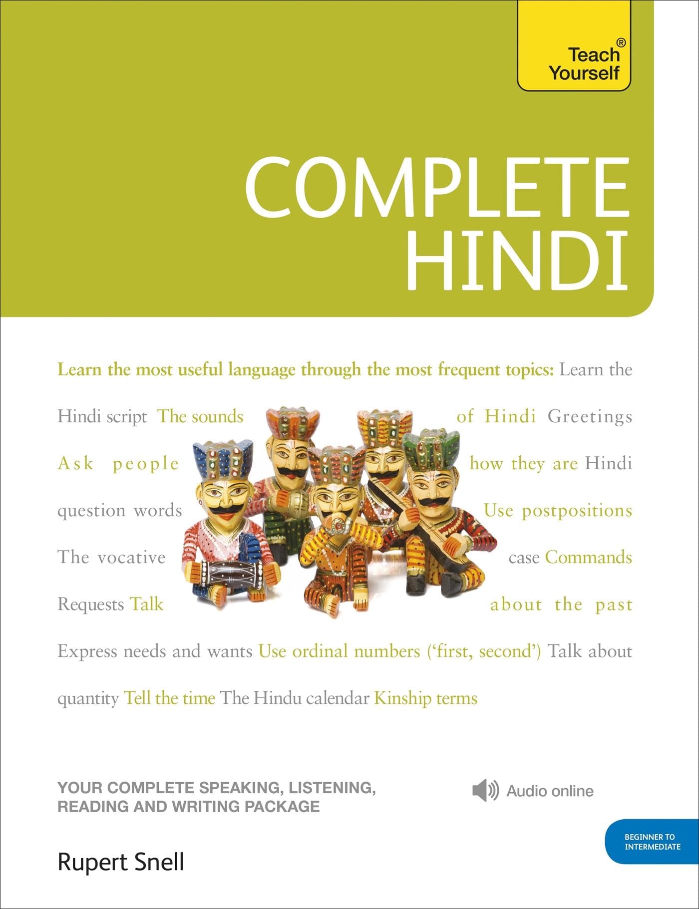 Complete Hindi Beginner to Intermediate Course: (Book and online audio support) (Teach Yourself): (Book and audio support) Social Sciences