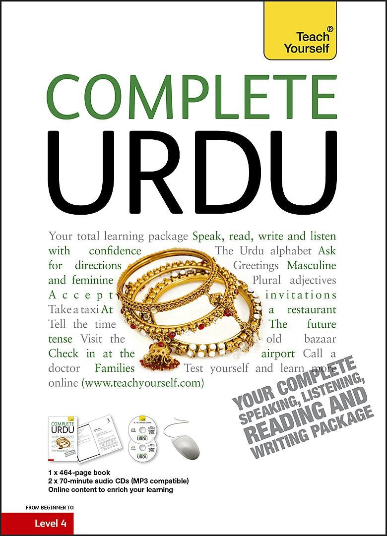Complete Urdu Beginner to Intermediate Course: Learn to read, write, speak and understand a new language with Teach Yourself book