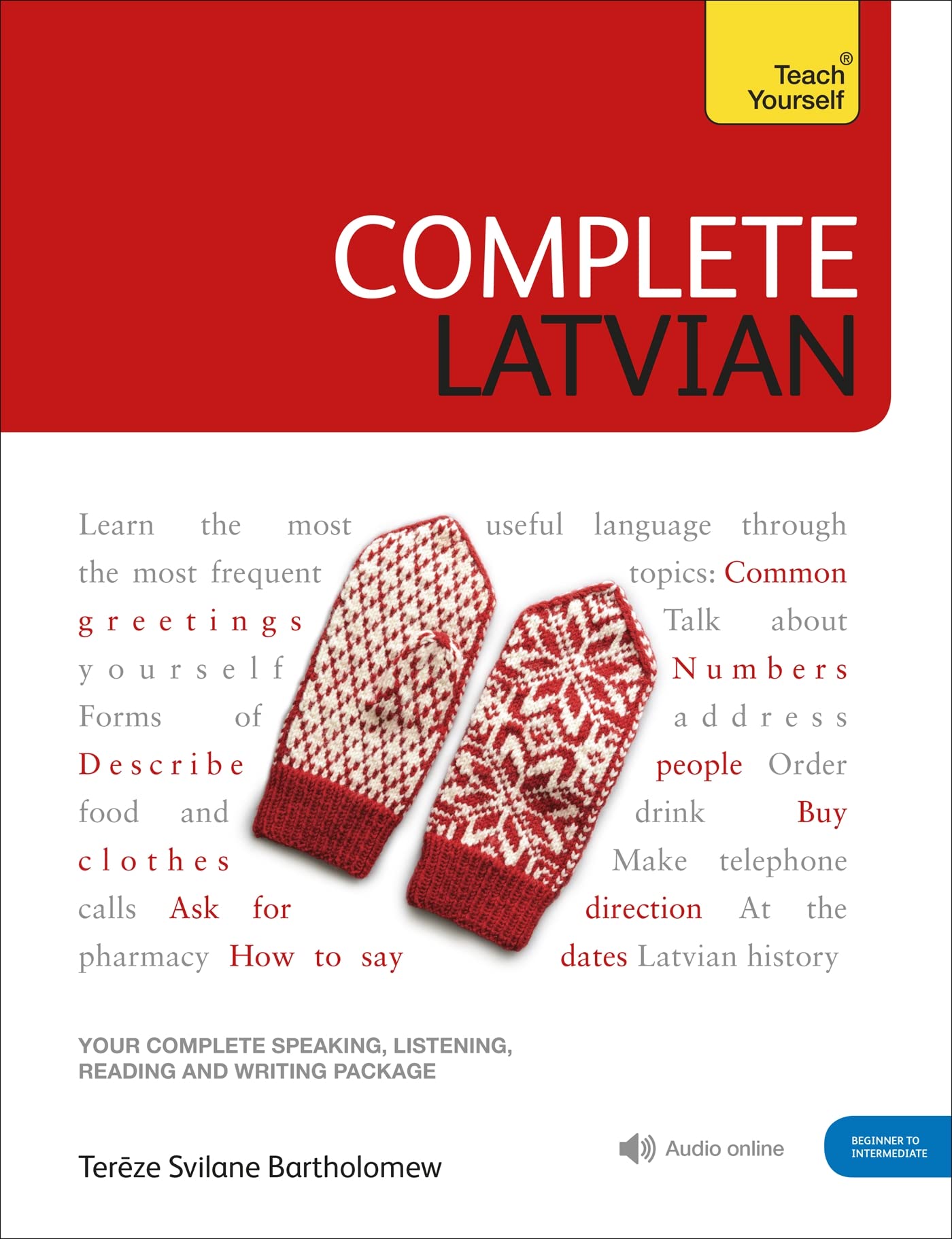Complete Latvian: Learn to read, write, speak and understand Latvian (Teach Yourself) Social Sciences