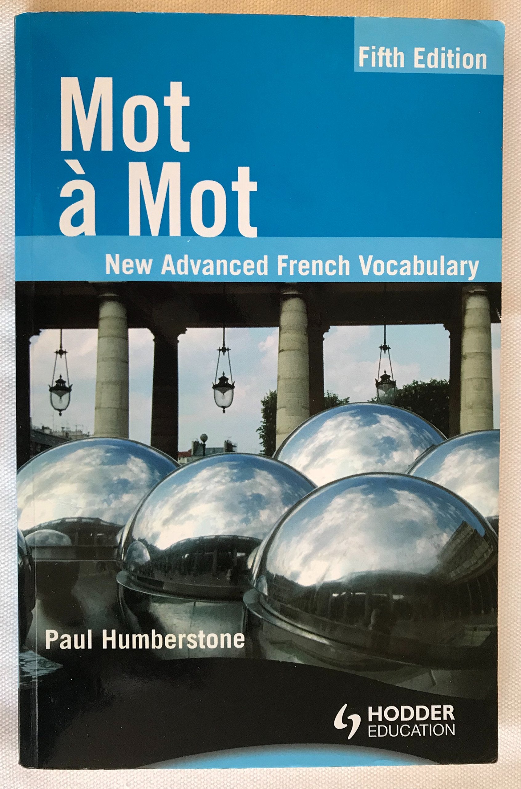 Mot a Mot Fifth Edition: New Advanced French Vocabulary Foreign Languages ​​& Dictionaries